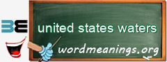 WordMeaning blackboard for united states waters